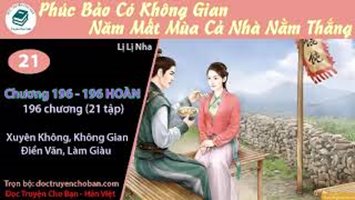 [HV] Phúc Bảo Có Không Gian, Năm Mất Mùa Cả Nhà Nằm Thắng